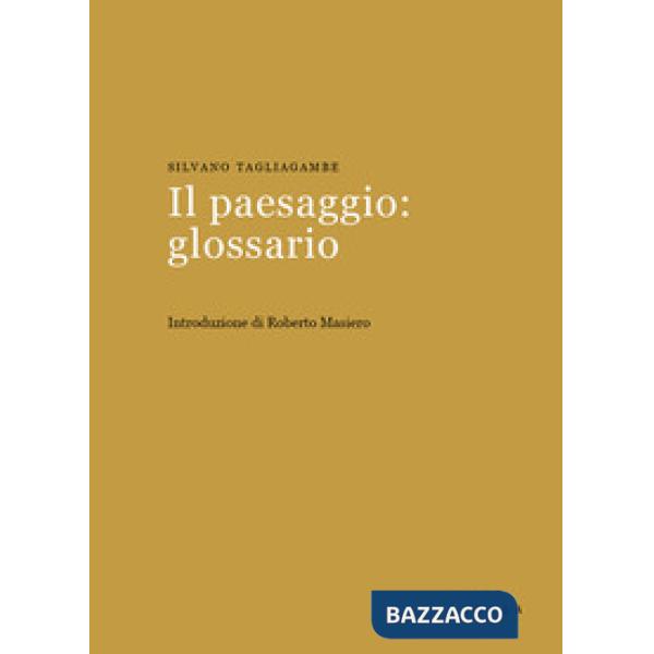 Paesaggio: glossario (Il)
