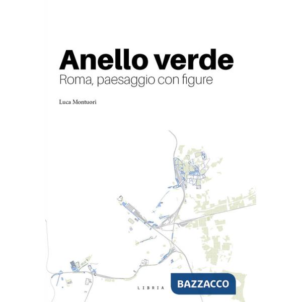 Anello verde. Roma, paesaggio con figura