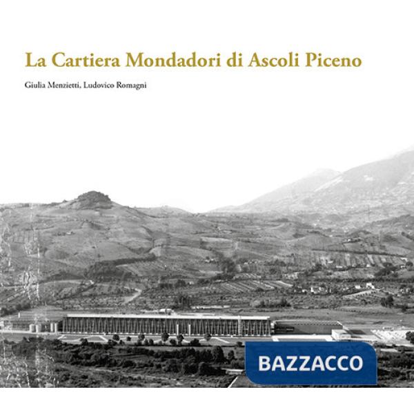 Cartiera Mondadori di Ascoli Piceno (La)