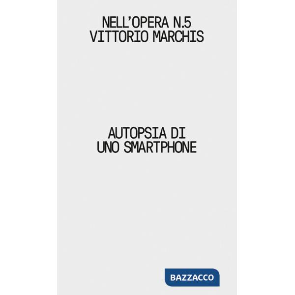 Autopsia di uno smartphone