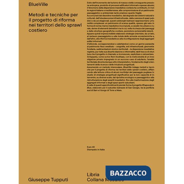 BlueVille. Metodi e tecniche per il progetto di riforma nei territori dello sprawl costiero