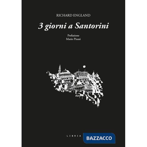 3 giorni a Santorini