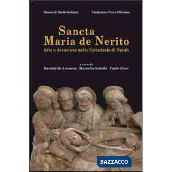 Sancta Maria De Nerito. Arte e devozione nella cattedrale di Nardò