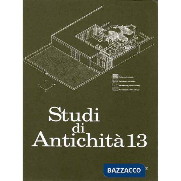 Studi di antichità. Vol. 13