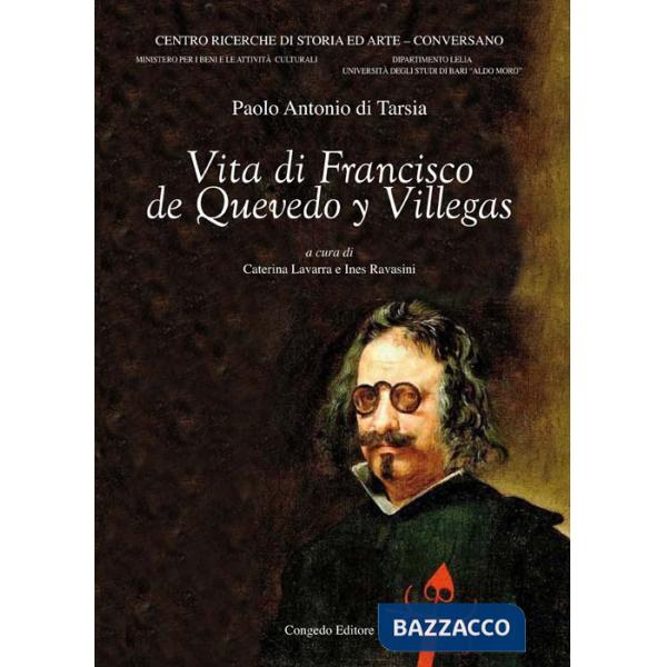 Vita di Francisco de Quevedo y Villegas. Ediz. multilingue