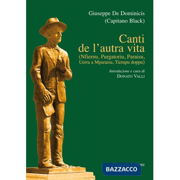 Canti de l'autra vita. Nfiernu, Purgatorio, Paraisu, Uerra a Mparaisu , tiempu doppu