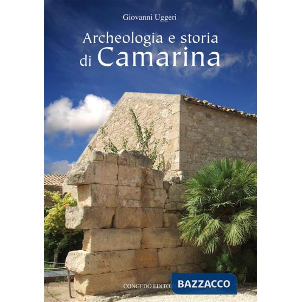 Archeologia e storia di Camarina