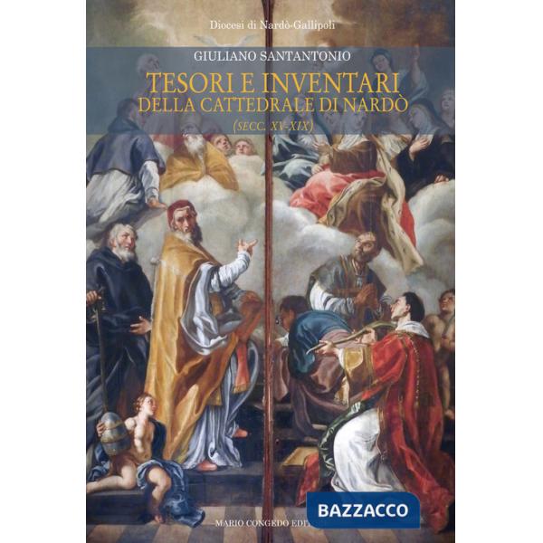 Tesori e inventari della cattedrale di Nardò (secc. XV-XIX)