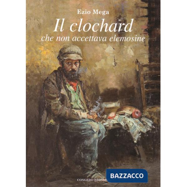 Clochard che non accettava elemosine (Il)
