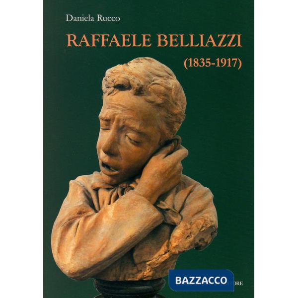 Raffaele Belliazzi (1835-1917)