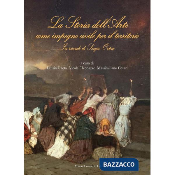 Storia dell'arte come impegno civile per il territorio. In ricordo di Sergio Ortese (1971-2019) (La)
