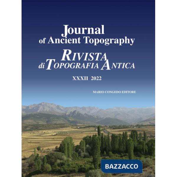 Journal of ancient topography-Rivista di topografia antica (2022). Vol. 32