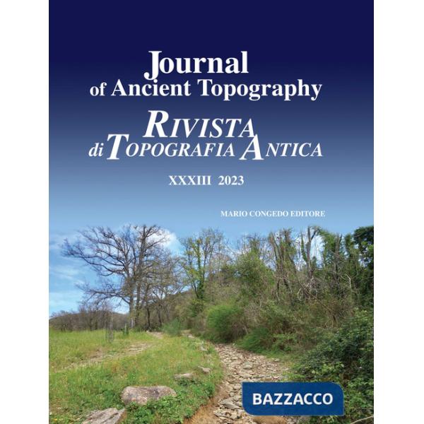 Journal of ancient topography-Rivista di topografia antica (2023). Vol. 33
