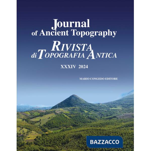Journal of ancient topography-Rivista di topografia antica (2024). Vol. 34