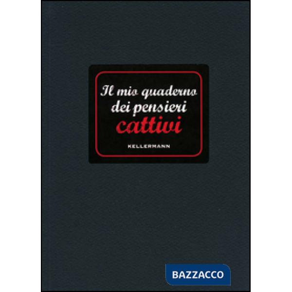 Mio quaderno dei pensieri cattivi (Il)