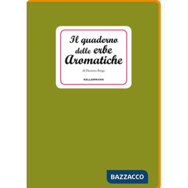 Quaderno delle erbe aromatiche (Il)