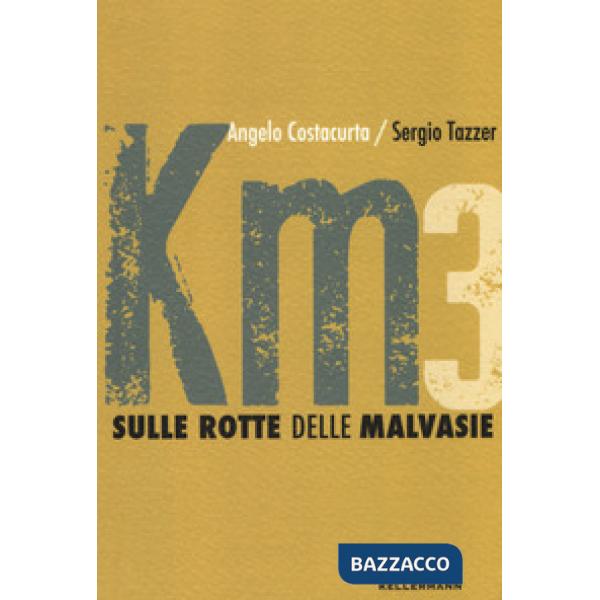 Sulle rotte delle malvasie