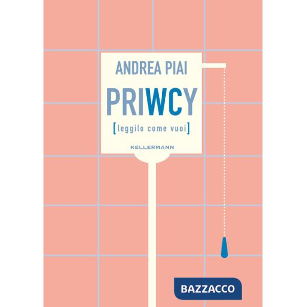 PriWCy (leggilo come vuoi)
