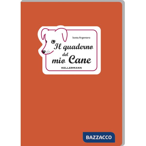 Quaderno del mio cane (Il)