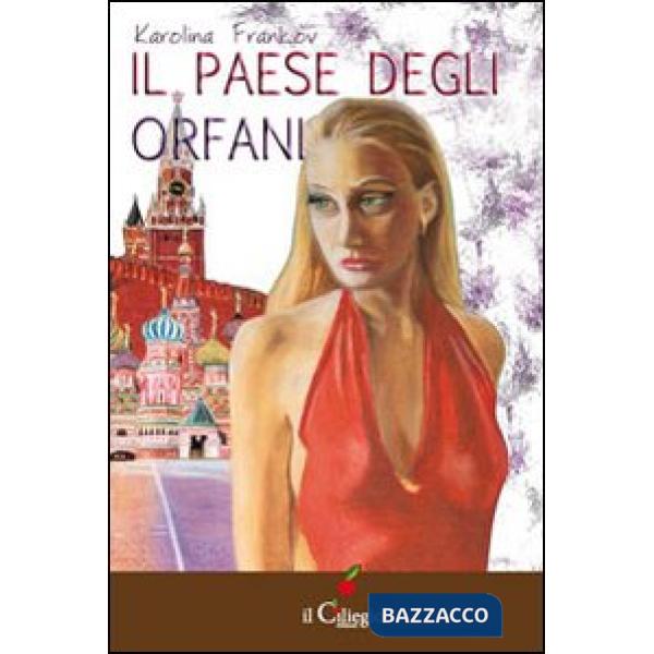 Paese degli orfani (Il)