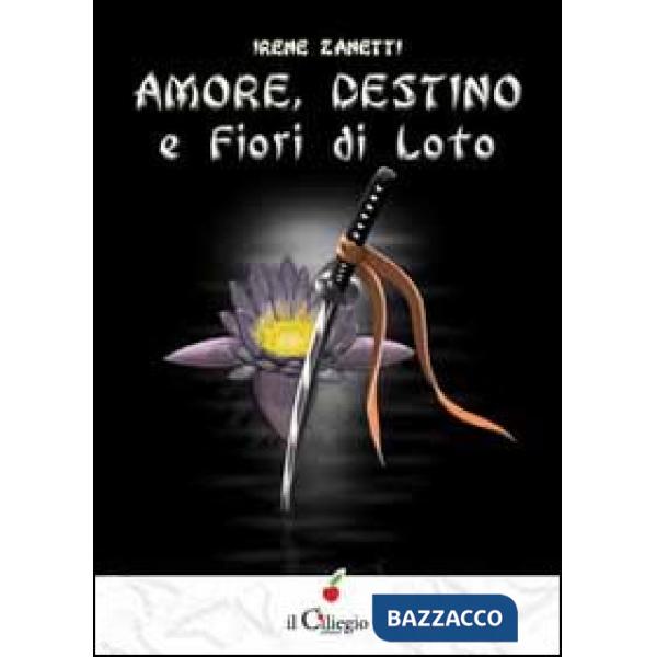 Amore, destino e fiori di loto