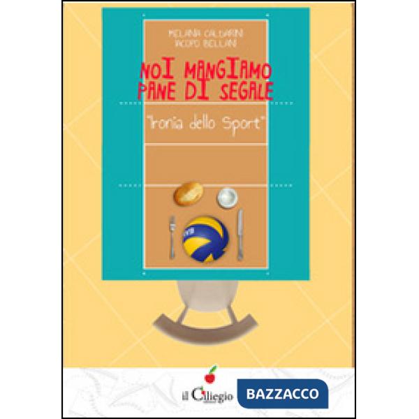 Noi mangiamo pane di segale