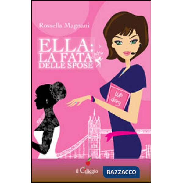 Ella la fata delle spose