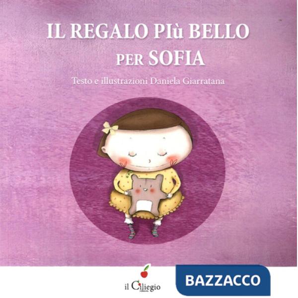 Regalo più bello per Sofia (Il)