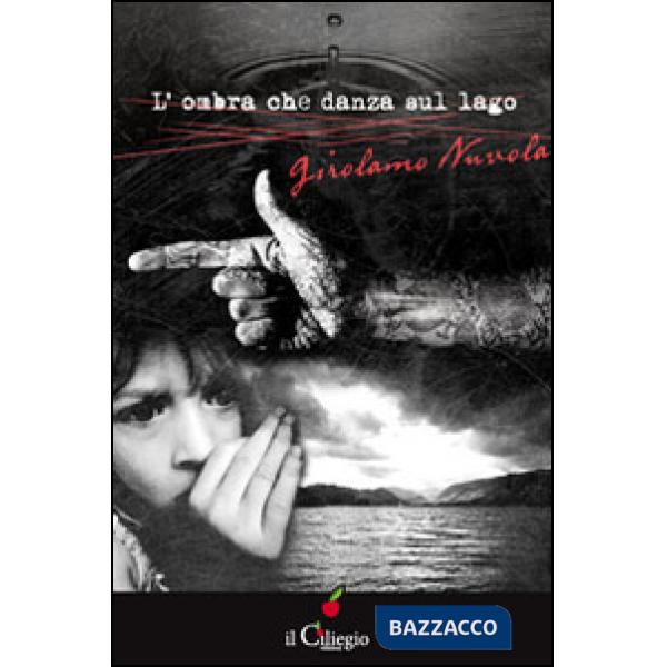 Ombra che danza sul lago (L')