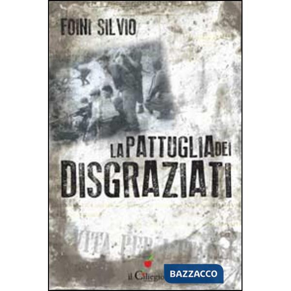 Pattuglia dei disgraziati (La)