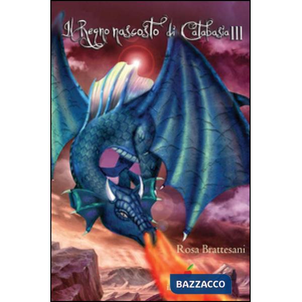 Regno nascosto di Catabasia III (Il)