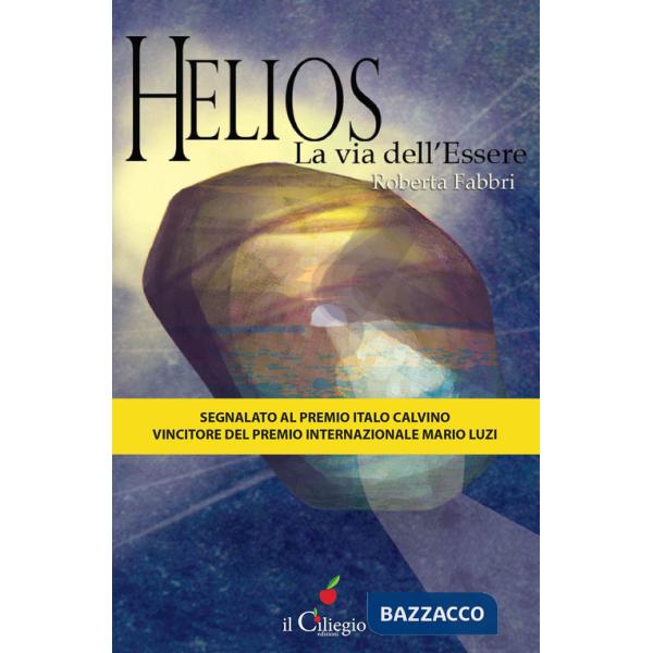 Helios la via dell'essere