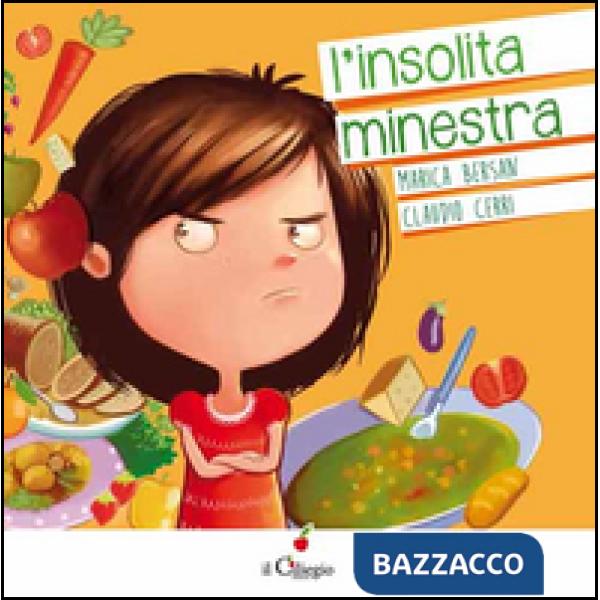 Insolita minestra. Ediz. illustrata (L')