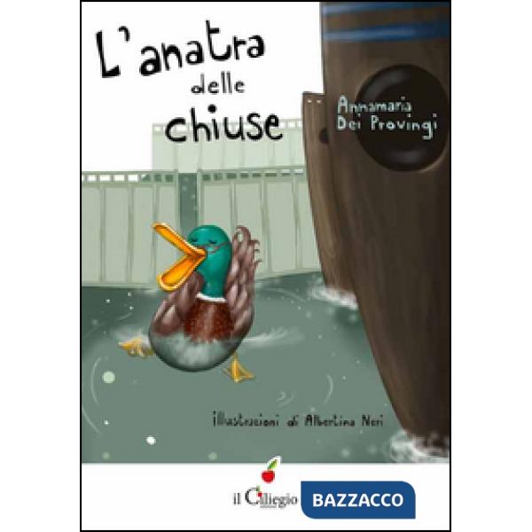 Anatra delle chiuse (L')