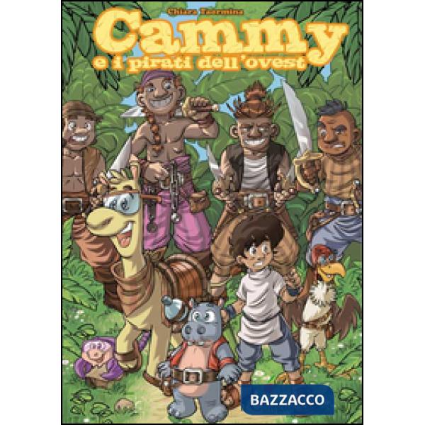 Cammy e i pirati dell'Ovest