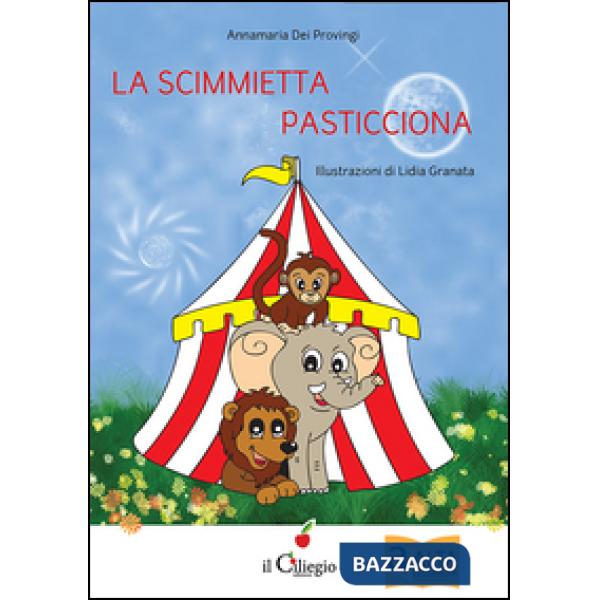 Scimmietta pasticciona. Ediz. illustrata (La)