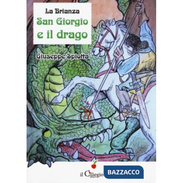 Brianza. San Giorgio e il drago (La)