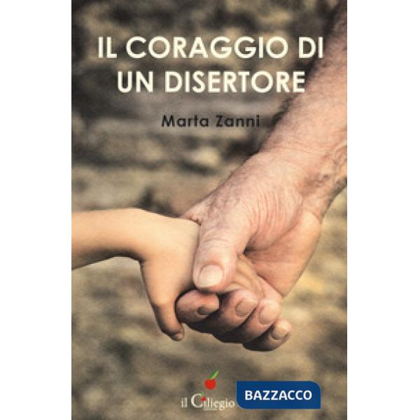 Coraggio di un disertore (Il)