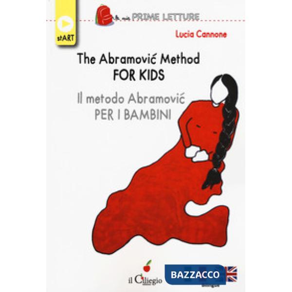 Abramovic method for kids-Il metodo Abramovic per bambini. Ediz. multilingue (The)