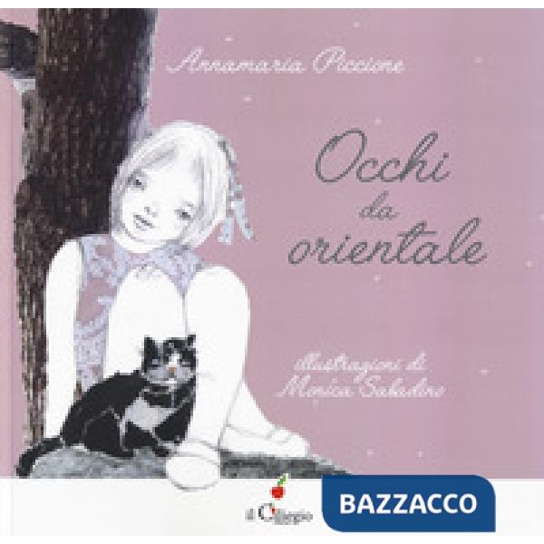 Occhi da orientale. Ediz. a colori