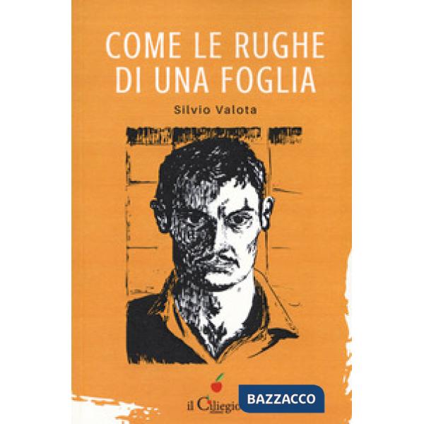Come le rughe di una foglia