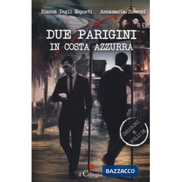 Due parigini in Costa Azzurra