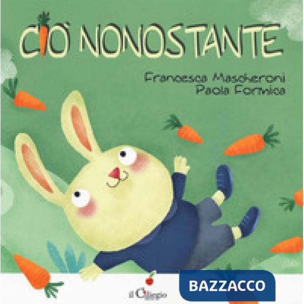 Ciò nonostante. Ediz. a colori