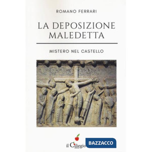 Deposizione maledetta. Mistero nel castello (La)