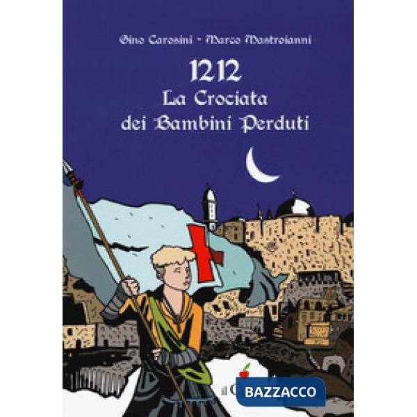 1212. La crociata dei bimbi perduti