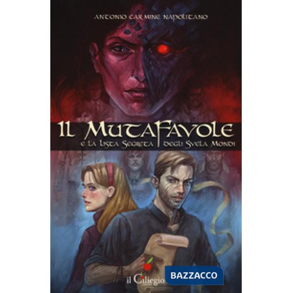 Mutafavole e la lista segreta degli svela mondi (Il)