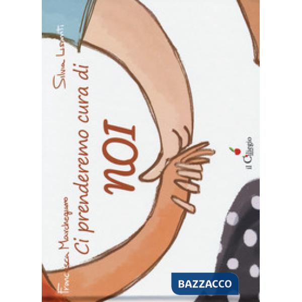 Ci prenderemo cura di NOI