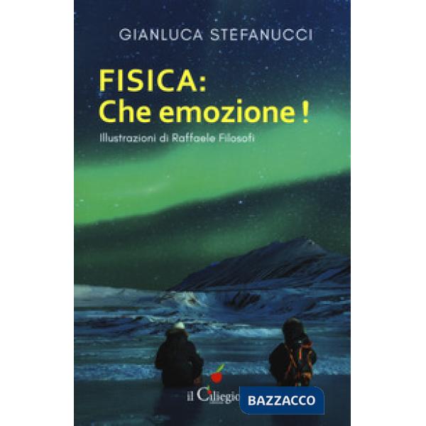 Fisica: che emozione!