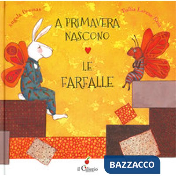 Primavera nascono le farfalle. Ediz. a colori (A)