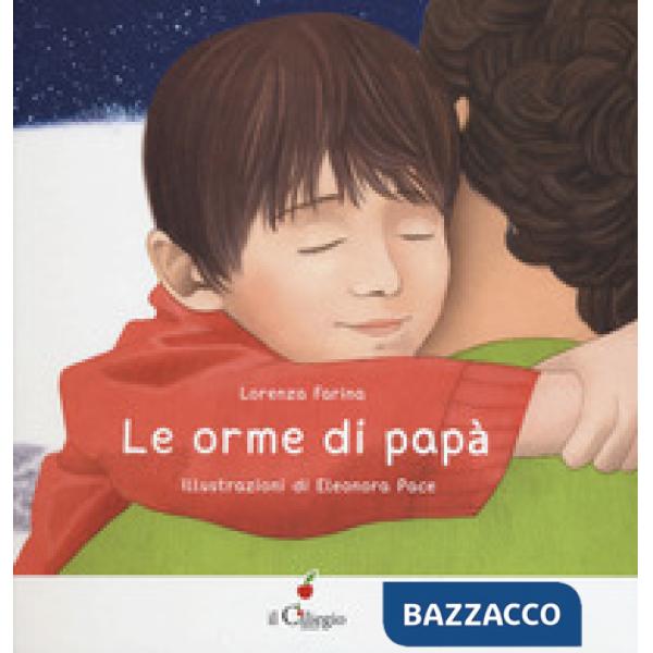 Orme di papà. Ediz. a colori (Le)